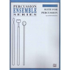 【預定商品】Ostling-Intermediate Suite for Percussion 奧斯特林-中級打擊樂組曲