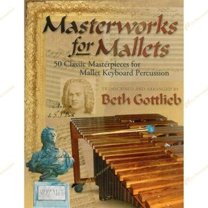 Gottlieb - Masterworks for Mallets 高特利 -鍵盤打擊樂器版本的古典樂傑作