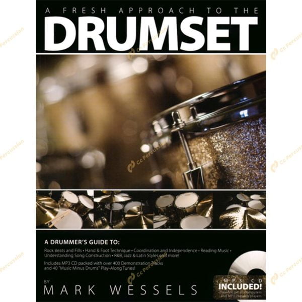 Wessels - A Fresh Approach to the Drumset 韋塞爾斯 - 爵士鼓新教學法(書籍+CD)