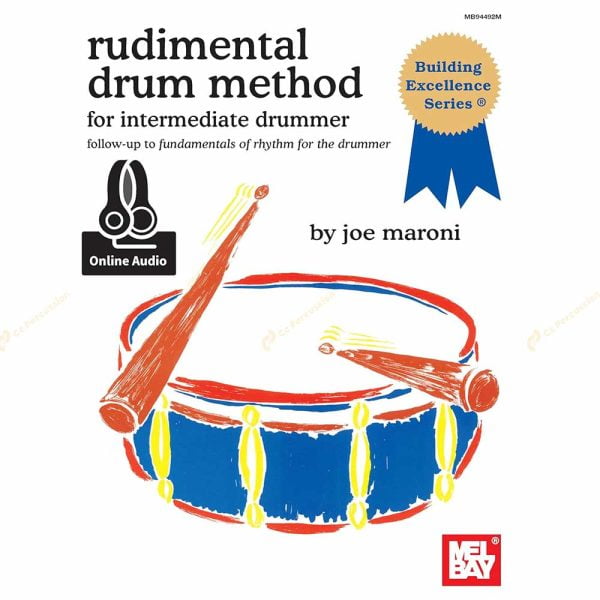 Joe Maroni -  Rudimental Drum Method For The Intermediate Drummer 中級鼓手的基本鼓法教程 (書籍 + 線上錄音)
